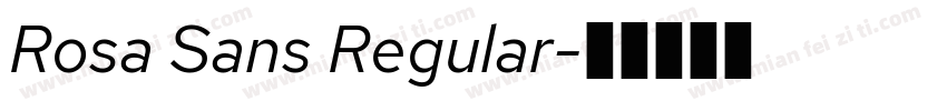 Rosa Sans Regular字体转换